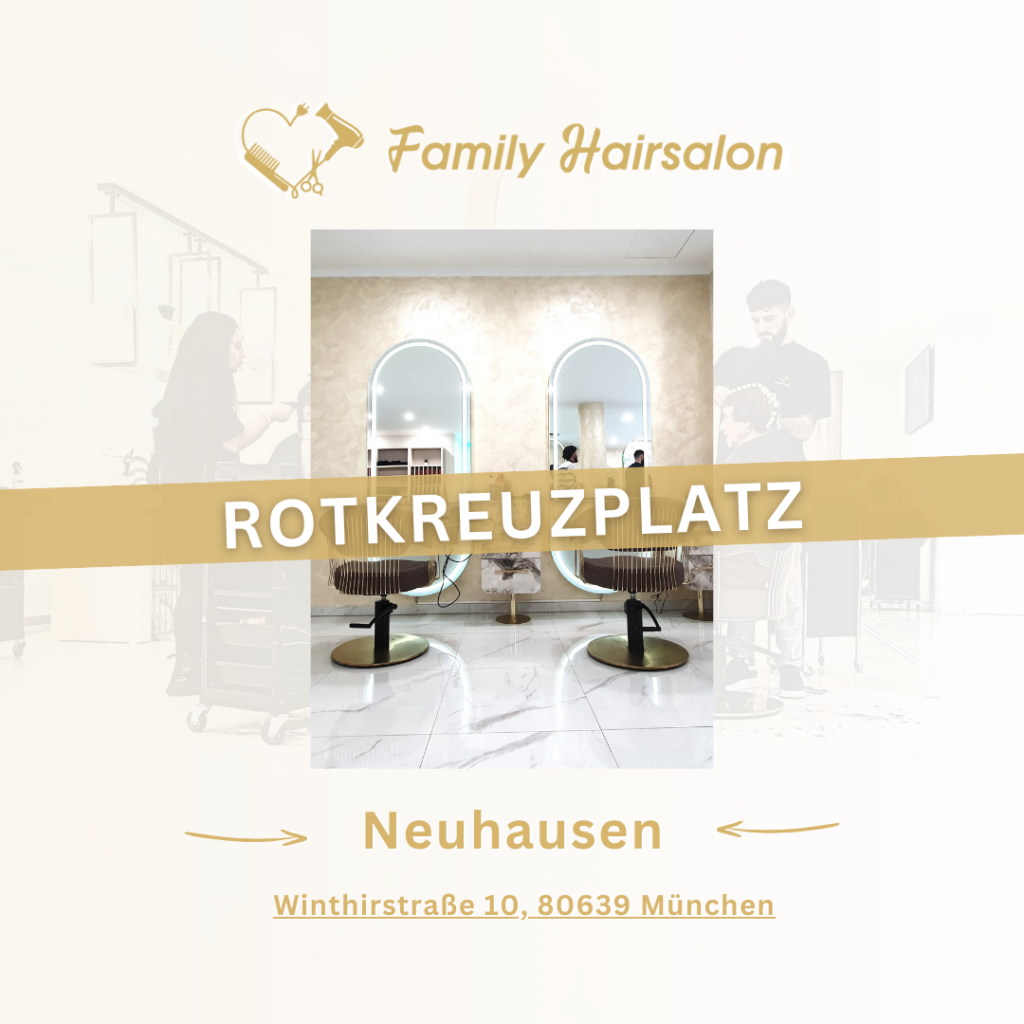 Family Hairsalon - Friseur Rotkreuzplatz