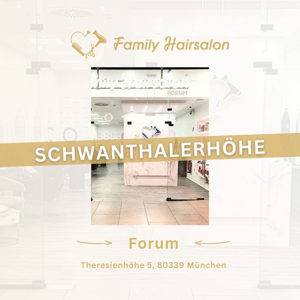 Family Hairsalon - Friseur Forum Schwanthalerhöhe